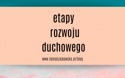 Etapy rozwoju duchowego.